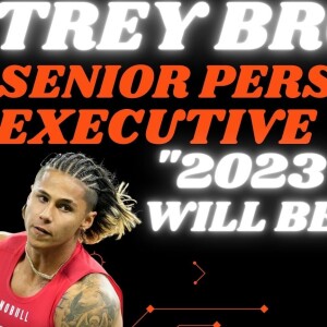 Bengals Trey Brown Senior Personal Executive | The 2023 Bengals Draft Class Will Be Special