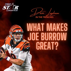 What Makes Cincinnati Bengals Quarterback Joe Burrow Great?