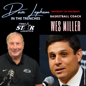 Wes Miller In The Trenches with Dave Lapham