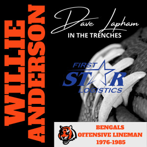 Willie Anderson In The Trenches with Dave Lapham