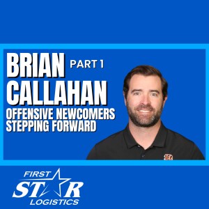 Brian Callahan Part 1 - Offensive Newcomers Stepping Forward