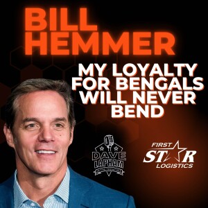 FOX News Bill Hemmer | My Loyalty For Bengals Will Never Bend