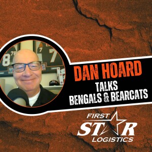 Dan Hoard & Dave Lapham Talk Bengals & Bearcats