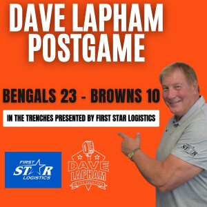 Dave Lapham Postgame Thoughts | Cincinnati Bengals Down Cleveland Browns