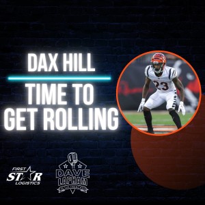 Dax Hill | Time To Get Rolling