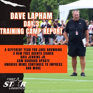 Dave Lapham Bengals Training Camp Report Day Three | Browning, Hubbard, Jenkins, Mims & More