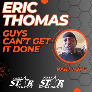 Dave Lapham In The Trenches | Eric Thomas Part 1 - Guys Can’t Get It Done