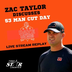 Zac Taylor Discusses 53 Man Cut Day - Live Stream Replay