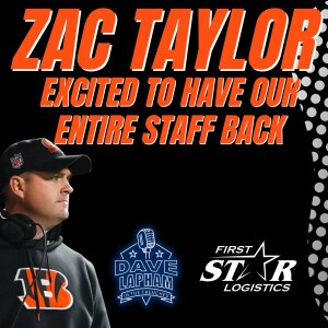 Zac Taylor: Excited To Have Our Entire Staff Back and More