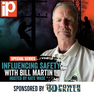 Special Series - Influencing Safety with Bill Martin, CUSP Pt.3