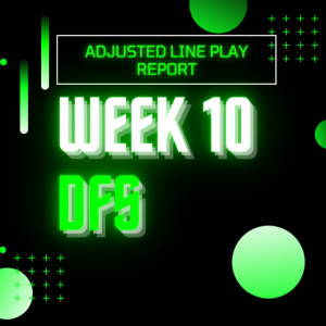 Week 10 Adjusted Line Play Report | Main Slate DFS