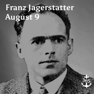 Franz Jagerstatter, Austria, Farmer