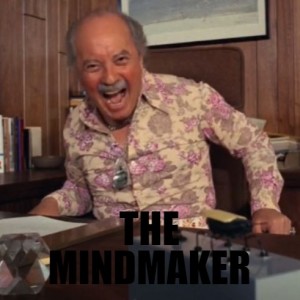 Behind the curtain is The MINDMAKER