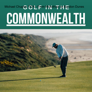 Michael Chupka, PGA - From Midlothian to Bandon Dunes