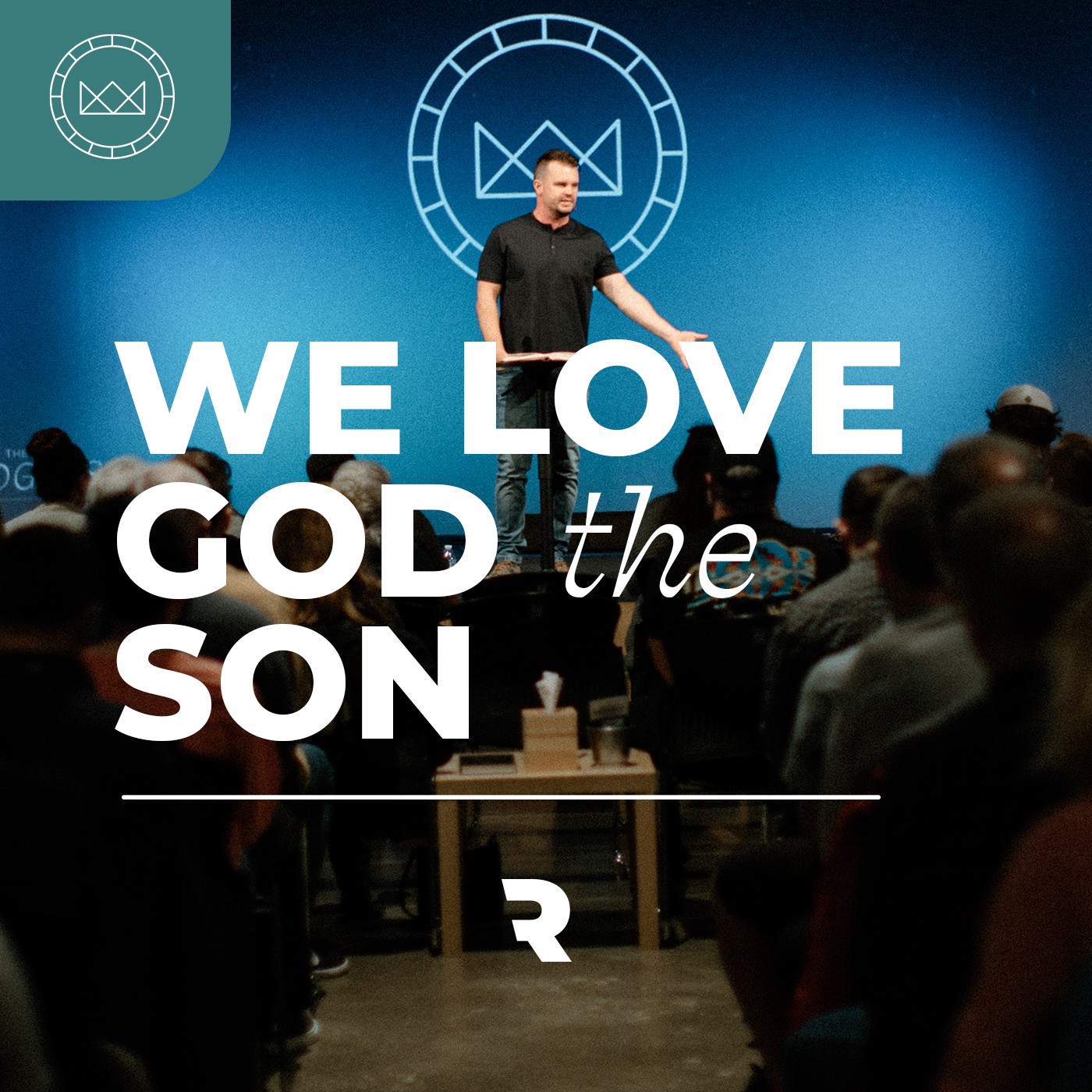 We Love God the Son