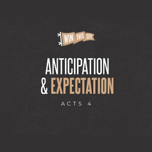 Anticipation & Expectation