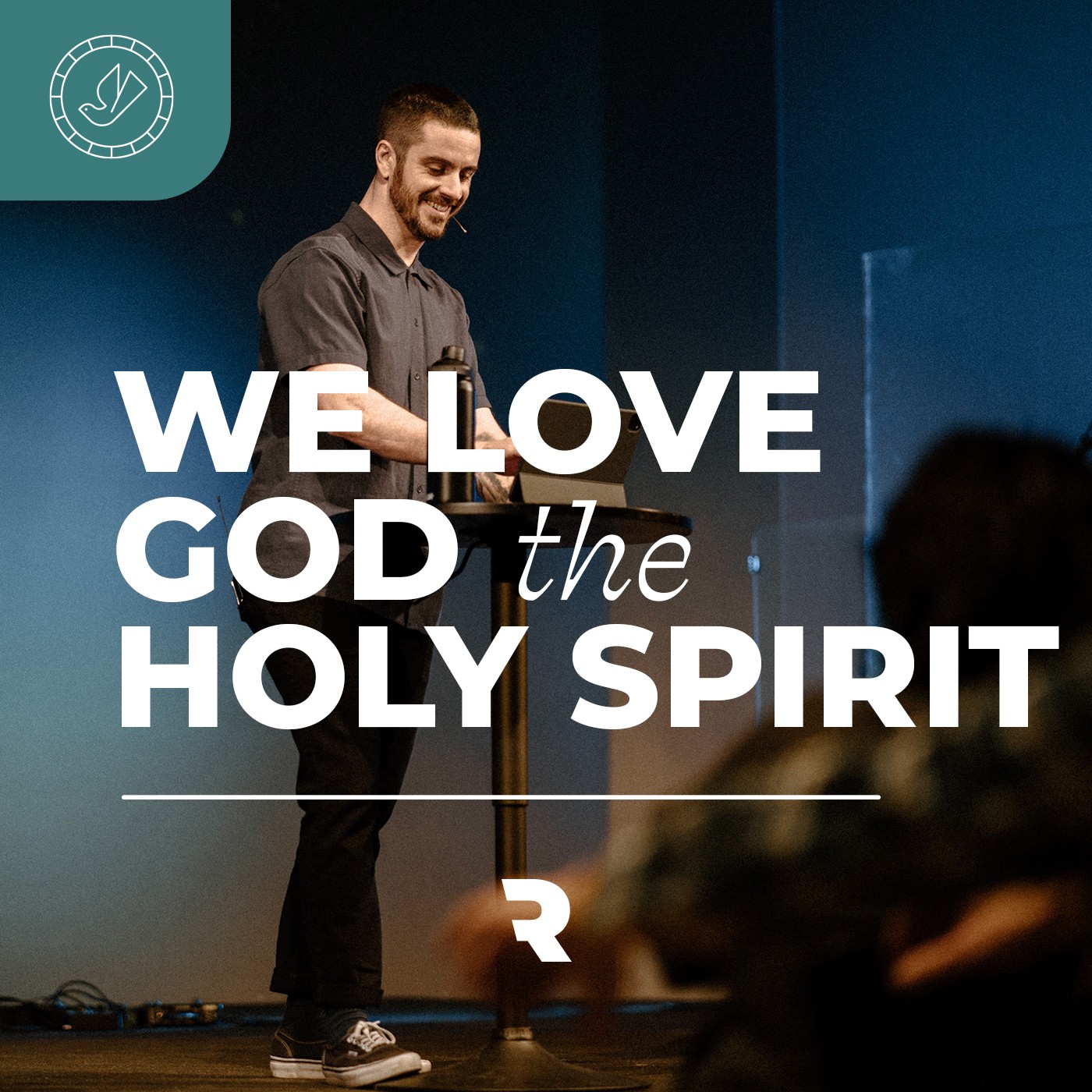 We Love God the Holy Spirit