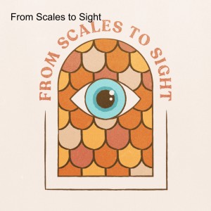From Scales to Sight