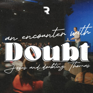 An Encounter with Doubt