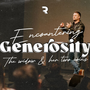 Encountering Generosity