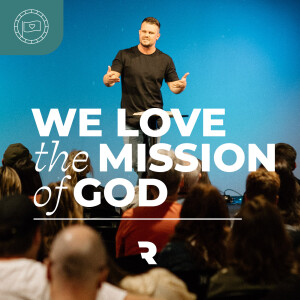 We Love God’s Mission
