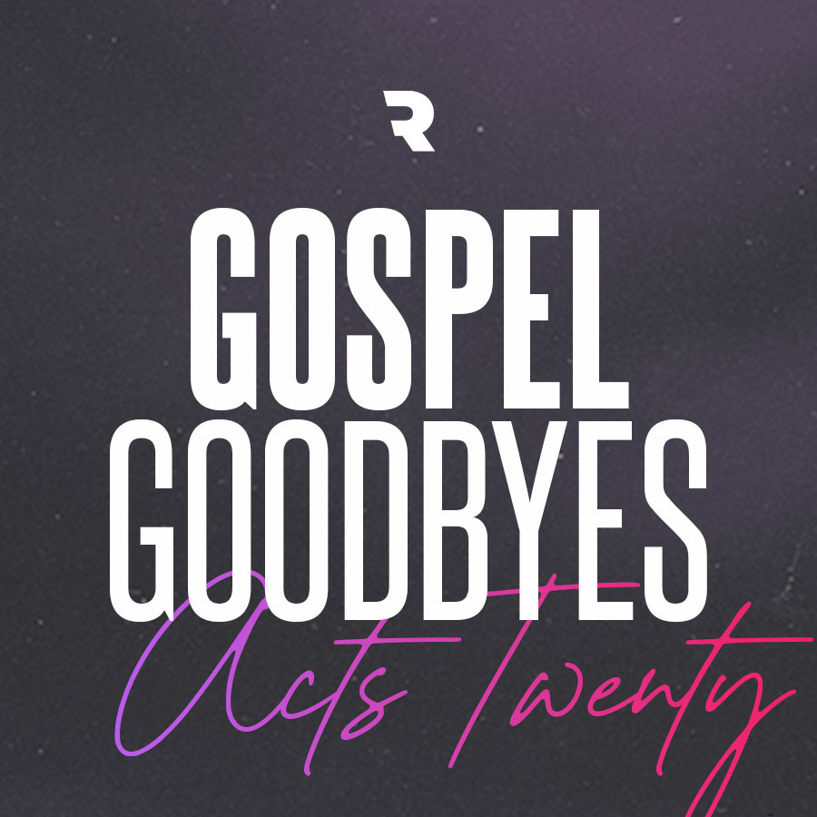 Gospel Goodbyes