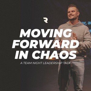 Moving Forward in Chaos