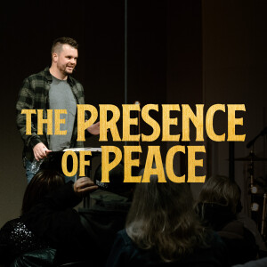 The Presence of Peace