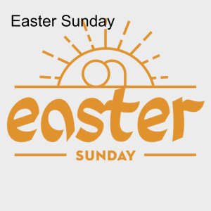 Easter Sunday 2021