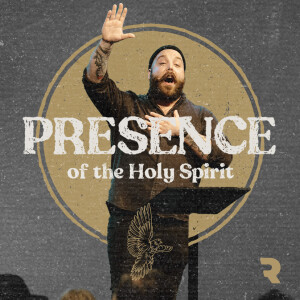 Holy Spirit: Presence of the Holy Spirit