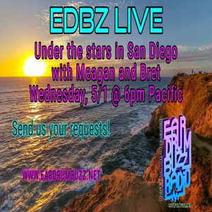 EDBZ Live with Bret and Meagan 5.1.24