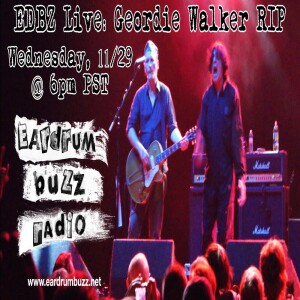 EDBZ Live: Celebrating Geordie Walker of Killing Joke (11.29.23)