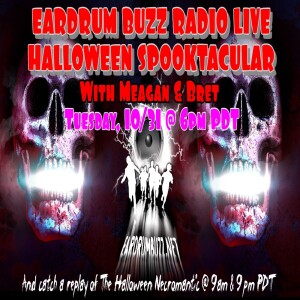 Eardrum Buzz Radio Live: Halloween Spooktacular 2023