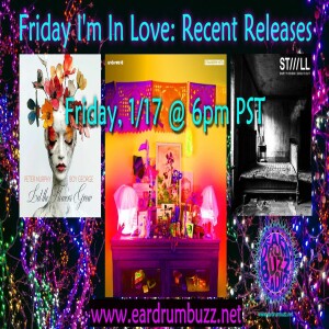 Friday I'm In Love: Recent Releases 1.17.25