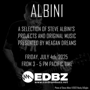 Meagan Dreams presents Steve Albini