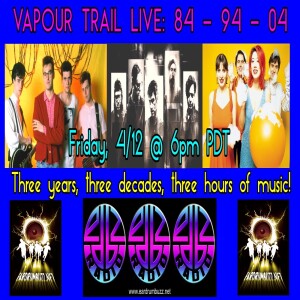 Vapour Trail Live: 84-94-04