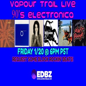 Vapour Trail Live: 90’s Electronica