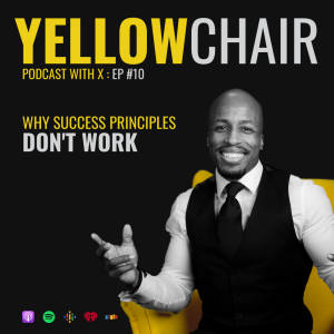 #10: Why Success Principles Don’t Work