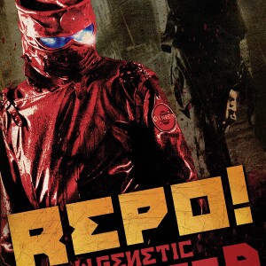 Repo! The Genetic Opera vs. Repo Men