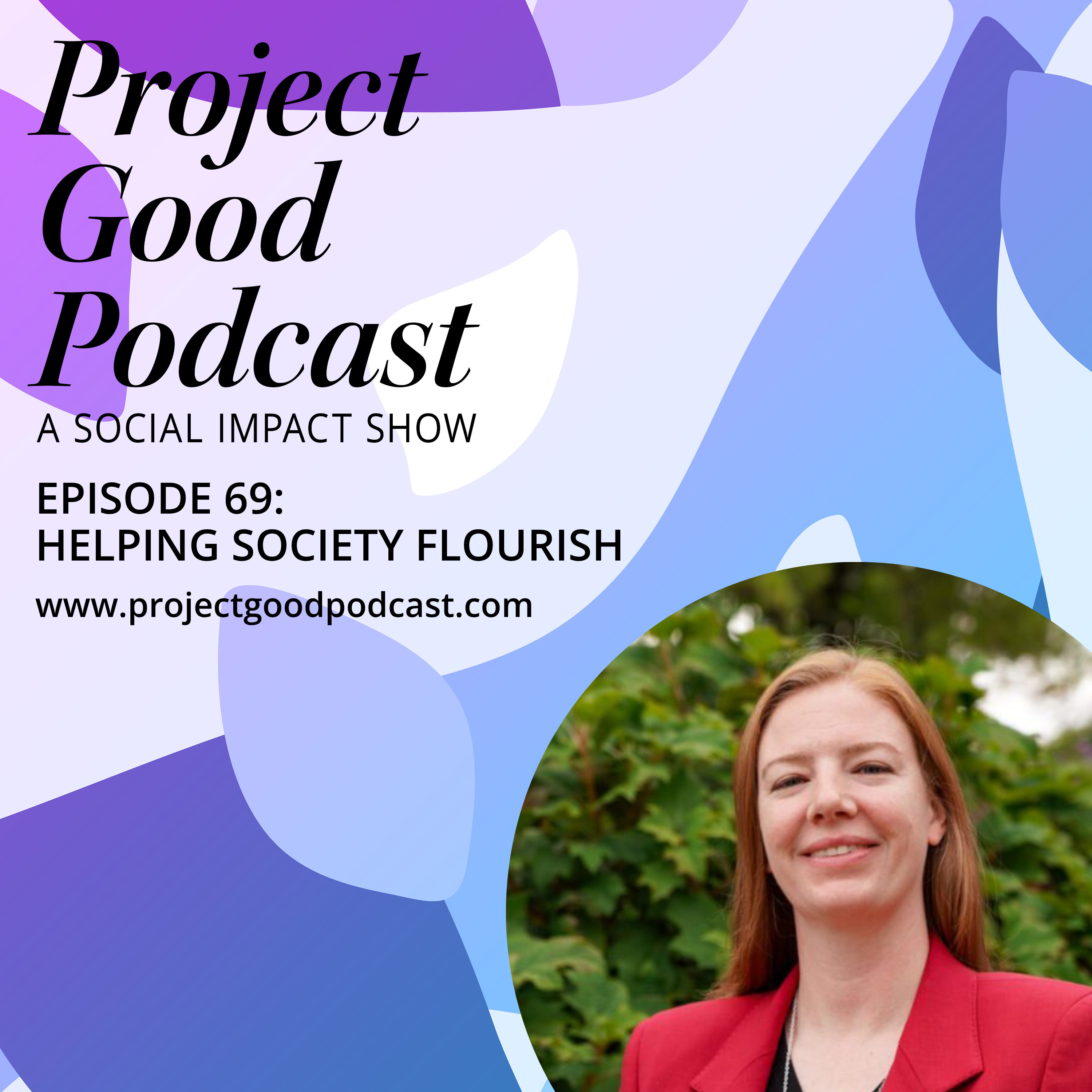 Project Good Podcast