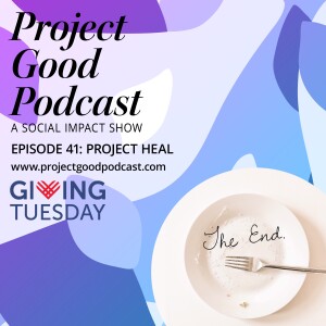 Project Heal (Giving Tuesday)