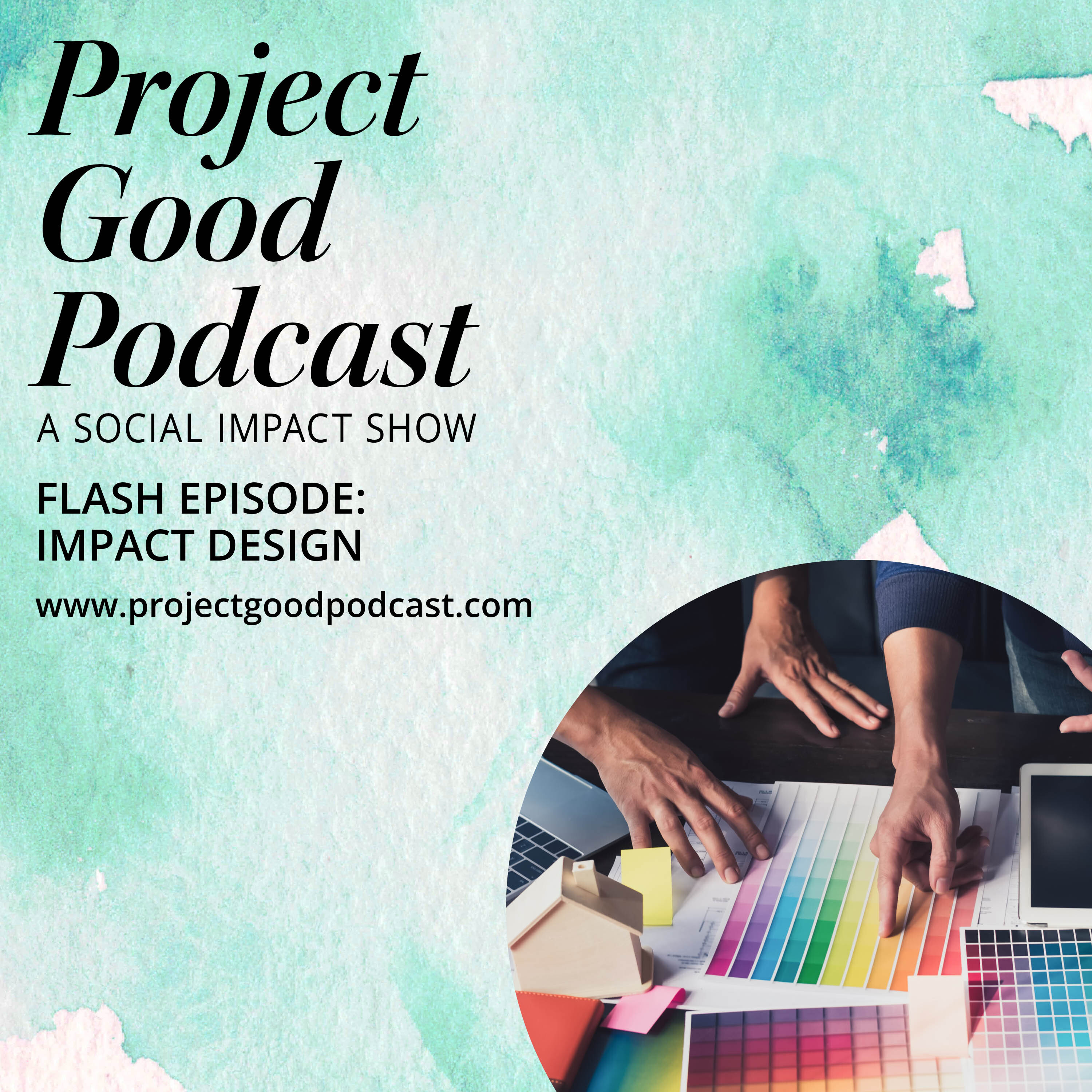 Project Good Podcast