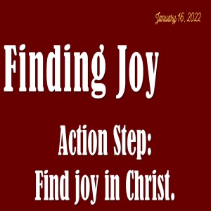 Finding Joy---1 Peter 1:6-9