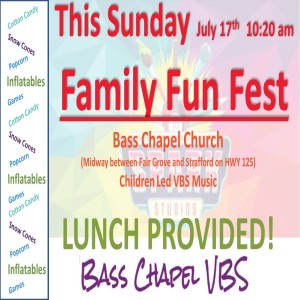 Family Fun Fest VBS Message ~Russell Roderick ~ July 17, 2022