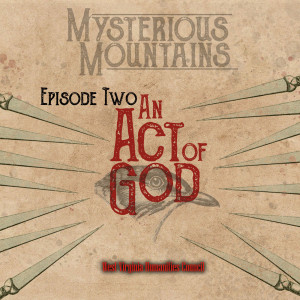 Ep. 2 - "An Act of God"