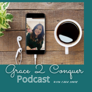1. “Why me?” Overcoming Adversity in each area of life- An intro to Cara and the G2C premiere episode!