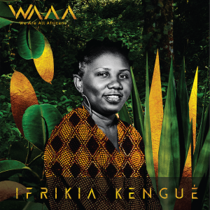 04. Ifrikia Kengué, La Petite Afrique