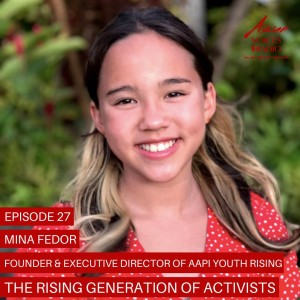 The Rising Generation of Activists  │ 2x27
