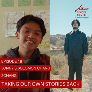 2Chang: Taking our own Stories Back  │ 2x18