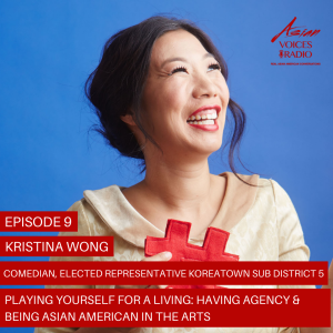 Playing Yourself for a Living with Kristina Wong │ 2x9